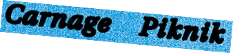 Carnage Piknik